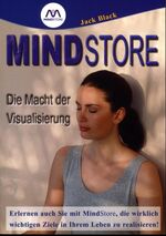 ISBN 9783932576737: Mindstore die macht der Visualisierung