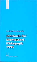 Jahrbuch für Montessori-Pädagogik 1998