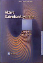 ISBN 9783932588198: Aktive Datenbanksysteme