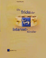 ISBN 9783932588440: Die Tricks der Internet-Künstler