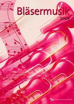ISBN 9783932595677: Bläsermusik 2005