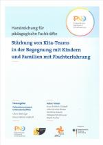 ISBN 9783932650772: Stärkung von Kita-Teams in der Begegnung mit Kindern und Familien mit Fluchterfahrung - Handreichung für pädagogische Fachkräfte