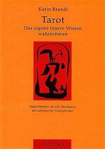 ISBN 9783932669002: Tarot - Das eigene innere Wissen wahrnehmen