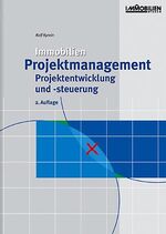 ISBN 9783932687433: Immobilien : Projektmanagement, Projektentwicklung und -steuerung : mit 91 Tabellen.