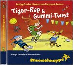 ISBN 9783932703324: Tiger-Rap und Gummi-Twist. CD