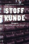 ISBN 9783932710506: Drogen : Stoffkunde - Drogen: Was wirkt wie und warum