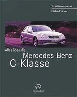 Alles über die Mercedes-Benz C-Klasse (203) – Technik Transparent