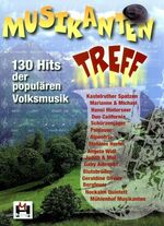 ISBN 9783932839245: Musikantentreff 130 Hits der populären Volksmusik