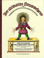 ISBN 9783932909993: Der ultimative Struwwelpeter /The Ultimate Shockheaded Peter – Oder Horror-Geschichten und grässliche Bilder /or Horrible Stories and Nasty Pictures. Dt. /Engl.