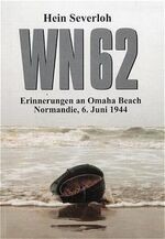 ISBN 9783932922114: WN 62 - Erinnerungen an Omaha Beach - Normandie, 6. Juni 1944