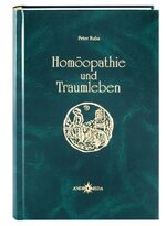 ISBN 9783932938214: Homöothek / Homöopathie und Traumleben: Die Psychodynamik nächtlicher Träume unter Einwirkung homöopathischer Arzneien und aktiver Traumarbeit: BD 9 [Gebundene Ausgabe] Peter Raba Ganzheitsmedizin Hom