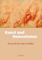 ISBN 9783932949654: Kunst und Humanismus – Festschrift für Gosbert Schüßler zum 60. Geburtstag