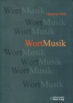 ISBN 9783932976445: Wortmusik