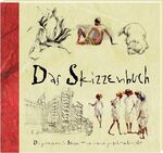 ISBN 9783933033796: das Skizzenbuch - Die professionelle Skizze, wie man sie perfekt beherrscht