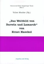 ISBN 9783933037725: "Das Weltbild von Darwin und Lamarck" – von Ernst Haeckel - Historische Reihe freigeistiger Texte Band 3