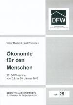 ISBN 9783933037879: Ökonomie für den Menschen – 25. DFW-Seminar vom 22. bis 24. Januar 2010