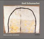 ISBN 9783933040626: Emil Schumacher. Werke aus sieben Jahrzehnten