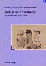 ISBN 9783933050076: Qualität durch Kooperation. Gesundheitsdienste in der Vernetzung