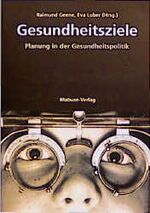 Gesundheitsziele – Planung in der Gesundheitspolitik