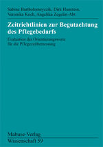 ISBN 9783933050861: Zeitrichtlinien zur Begutachtung des Pflegebedarfs – Evaluation der Orientierungswerte für die Pflegezeitbemessung