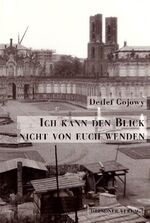 ISBN 9783933109156: Ich kann den Blick nicht von euch wenden - Reisen durch ein bekanntes Land