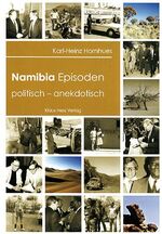 ISBN 9783933117380: Namibia Episoden - politisch - anekdotisch