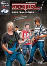 ISBN 9783933136800: Rockkidz Play-alongs / Rockkidz Bass Play-alongs - Acht fetzige Rocksongs zum Mitspielen