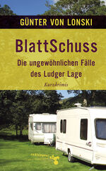 BlattSchuss: Die ungewöhnlichen Fälle de BlattSchuss: Die ungewöhnlichen Fälle de