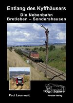 ISBN 9783933178442: Die Nebenbahn Bretleben - Sondershausen