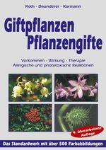 ISBN 9783933203311: Giftpflanzen, Pflanzengifte: Giftplanzen van A-Z; Notfallhilfe; Allergische und phototoxische Reaktionen - 4. überarbeitete Auflage