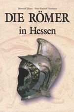 ISBN 9783933203588: Die Römer in Hessen