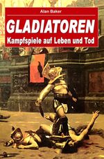 ISBN 9783933203908: Gladiatoren