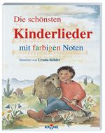 ISBN 9783933241078: Die schönsten Kinderlieder mit farbigen Noten.