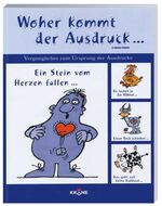 ISBN 9783933241580: Woher kommt der Ausdruck... - Vergnügliches zum Ursprung der Ausdrücke