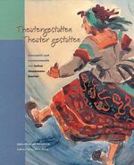 ISBN 9783933257017: Theatergestalten - Theater gestalten - Bühnenbild- und Kostümentwürfe von Gudrun Wassermann-Buschan