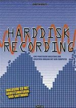 ISBN 9783933316301: Harddisk Recording (Harddiskrecording) - Eine praktische Anleitung zum kreativen Umgang mit dem Computer