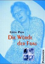 ISBN 9783933321374: Die Würde der Frau