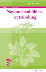 ISBN 9783933351425: Was tun bei Nasennebenhöhlenentzündung