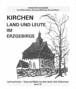 ISBN 9783933358691: Kirchen. Land und Leute im Erzgebirge