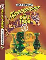 ISBN 9783933365156: Tigersprung auf DWZ 1500 - Band 2