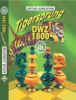 ISBN 9783933365217: Tigersprung auf DWZ 1800 - Band 3