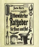 ISBN 9783933366207: Altbewährter Ratgeber für Haus und Hof
