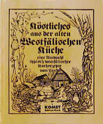 ISBN 9783933366290: Köstliches aus der alten westfälischen Küche