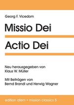 ISBN 9783933372529: Missio Dei - Actio Dei