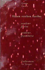 ISBN 9783933389213: Hasen sterben lautlos.Couleur fraise, couleur framboise: Dtsch.-Französ..