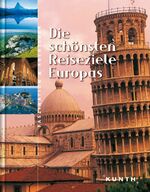 ISBN 9783933405456: Die schönsten Reiseziele Europas