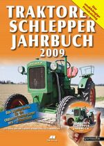 ISBN 9783933451088: Traktoren Schlepper / Jahrbuch 2009