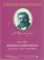 ISBN 9783933471697: Magnus Hirschfeld - Deutscher, Jude, Weltbürger