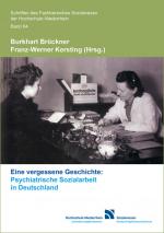 ISBN 9783933493484: Eine vergessene Geschichte – Psychiatrische Sozialarbeit in Deutschland