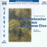 ISBN 9783933514042: Friedrich Schiller - Der Verbrecher aus verlorener Ehre